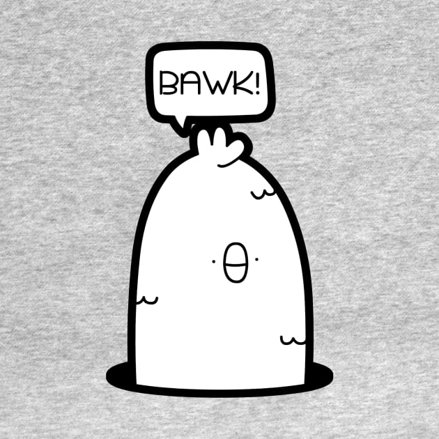 Bawk! by timbo